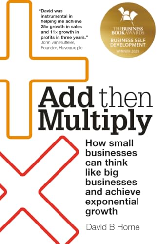 Add Then Multiply by David B Horne