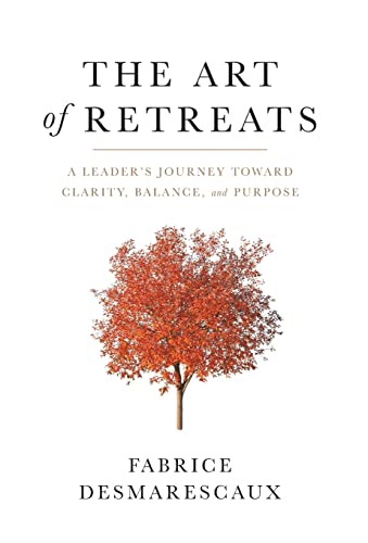 The Art of Retreats by Fabrice Desmarescaux