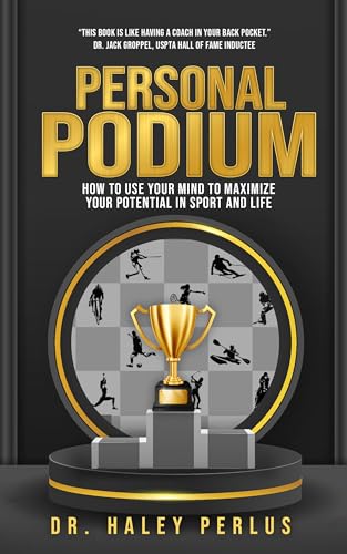 Personal Podium by Dr. Haley Perlus