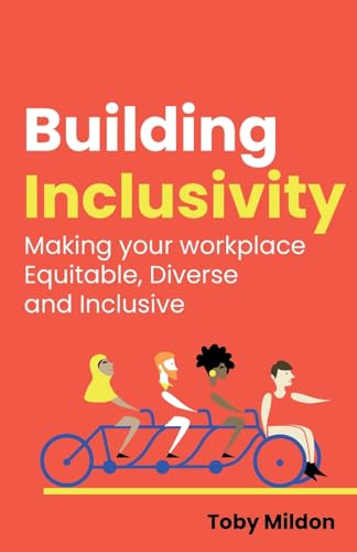 Building Inclusivity by Toby Mildon