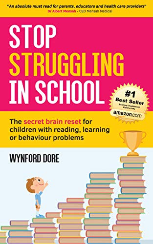 Stop Struggling in School by Wynford Dore